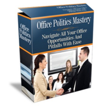 Office Politics Mastery PLR Ebook Office Politics Mastery PLR Ebook